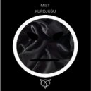 Mist - Kurojusu (Uteki Mix)