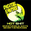 Hot Shit! - Sometimes Always Never
