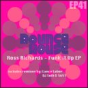 Ross Richards - Funk It Up (DJ Sulli & 5657 Remix)