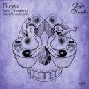Matt Coreman - Dices