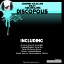 Johnny Gracian Feat. Rbk Dreams - Discopolis (Moyset Kampbell Remix)