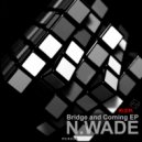 N.Wade - Coming