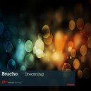 Brucho - Dreaming (LoQuai Remix)