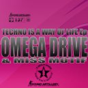 Omega Drive Feat. Miss Motif - Techno Is A Way Of Life Pt.2 (Original Mix)