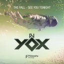 DJ Yox - See You Tonight