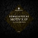 Domus, Pocas - Motiv X
