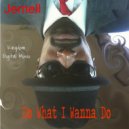Jemell - Do What I Wanna Do