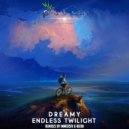 Dreamy - Endless Twilight (Immersiv Remix)