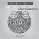 Thomas Gray - Deliberation (Paul Funkee Remix)