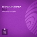 Yutaka Iwahara - Eden (SERi (JP) Remix)