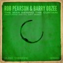 Rob Pearson & Barry Obzee - The Man Behind The Curtain
