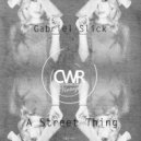 Gabriel Slick - A Street Thing (Henry Coombs Remix)