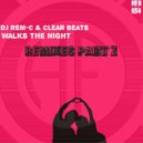 DJ Rem-C & Clear Beats - Wallks The Night (Susko Remix)