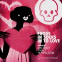 Frogs In Socks - In To Love (Timakz Remix)