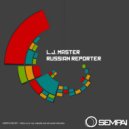 L.J Master - Russian Reporter (Atomic Electrolab Remix)