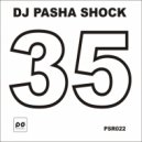 DJ Pasha Shock - Optics