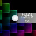 Plagz - Rhythms (Original Mix)