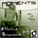 8 Hertz - Moments