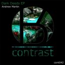 Andrew Martin - Into The Dark (Original Mix)