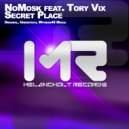 NoMosk Feat. Tory Vix - Secret Place (Undertech Remix)