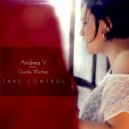 Andreea V feat Gunda Wechee - Take Control (Franques Dub Remix)