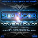 Slangor - Overload