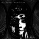 Felix Lorusso - Romanticism