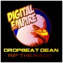 Dropbeat Dean - Rip The Radio (Hot Shit! Remix)