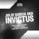 Julio Garcia -Aka- Iinvictus - Nocturnal Sound