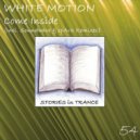 White Motion - Come Inside (Soundwave\'s \'Uninvited\' Remix)