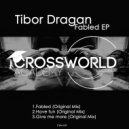 Tibor Dragan - Give Me More
