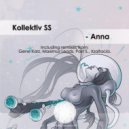 Kollektiv Ss - Anna (Post S. Remix)