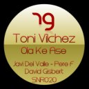 Toni Vilchez - Ola Ke Ase