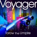 Tarow The Umpire - Voyager (Original Mix)