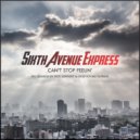 Sixth Avenue Express - Can\'t Stop Feelin (Deep Sound Express Dub)