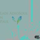 Ladi Adiosoul N Paul - Do Remember (Original Mix)