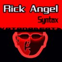 Rick Angel - Syntax (Katana Edit)