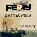 Ferry - Batteuwora (Massive Soul Mix)