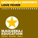 Nathan Lee & Grayson P. - Love Fever (Original Mix)
