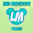 3rd Prototype - Frozen (Exation Remix)