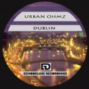 Urban Ohmz - Dublin (Funtom Remix)