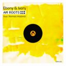 Am Roots feat Nomsa Mazwai - Ebony & Ivory (Filipe Narciso Main Underground Remix)