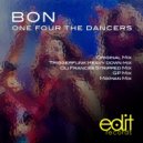 Bon - One Four The Dancers (Oli Frances Stripped Remix)