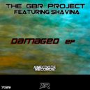 The GBR Project featuring Shavina - Damaged (Replicalex Remix)