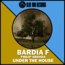Bardia F - Under The House (Philip Arruda Remix)