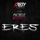 Dirty Puma featuring Michelle Espino - Eres (Rocket Remix)
