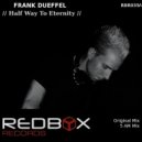Frank Dueffel - Half Way To Eternity (5AM Mix)