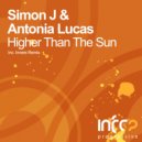 Simon J & Antonia Lucas - Higher Than The Sun (Inners Remix)