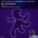 Vaster & Mizeus Pres. Astromania Feat. Rabii Snoussi - Be Yourself (O.B.M Vocal Mix)