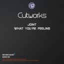Cutworks - What You're Feeling